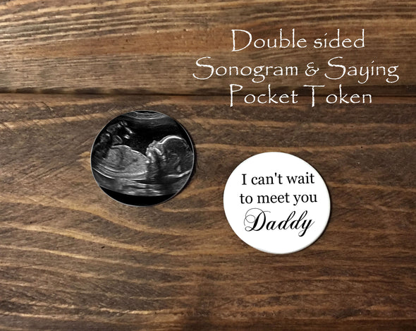 Sonogram Pocket Token - I can't wait to meet you Daddy